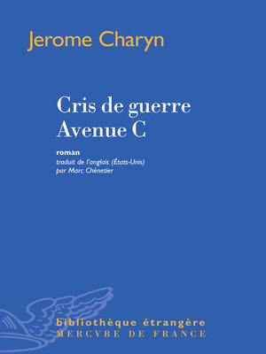 cover image of Cris de guerre Avenue C